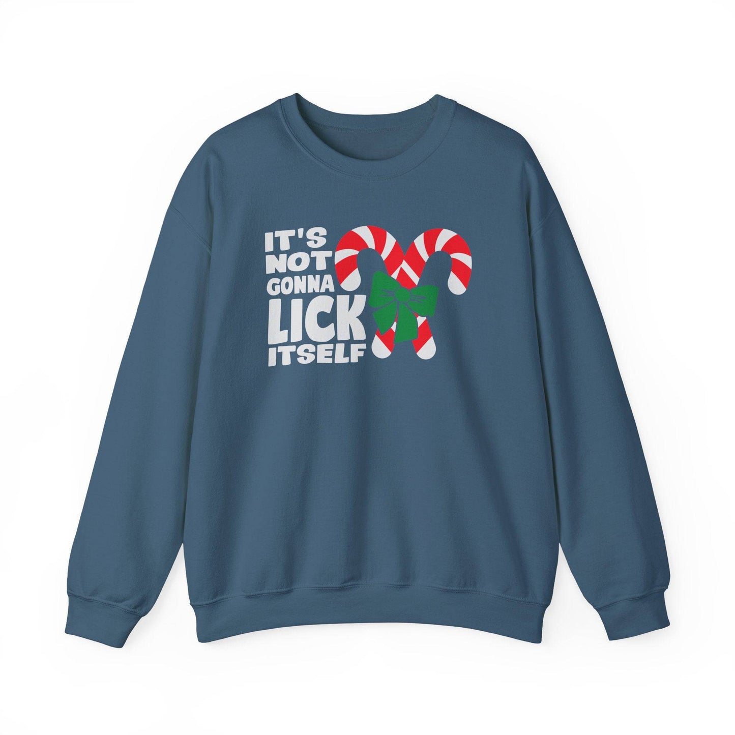 It's Not Gonna Lick Itself Funny Christmas Sweatshirt - Goateez Style