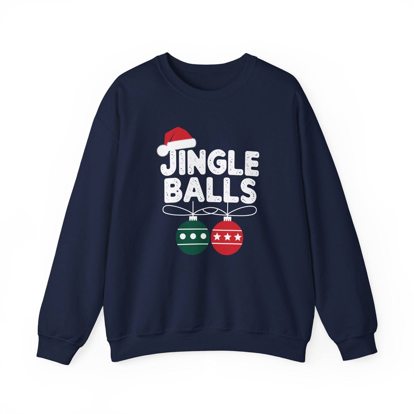 Jingle Balls Funny Christmas Sweatshirt Holiday Humor - Goateez Style