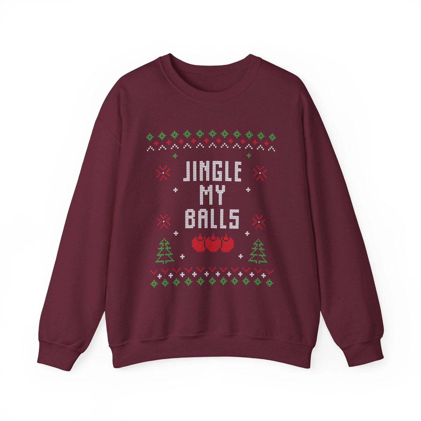 Jingle My Balls Funny Christmas Sweatshirt - Ugly Sweater Humor - Goateez Style