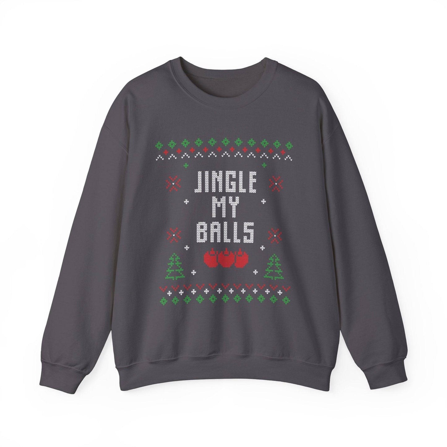 Jingle My Balls Funny Christmas Sweatshirt - Ugly Sweater Humor - Goateez Style