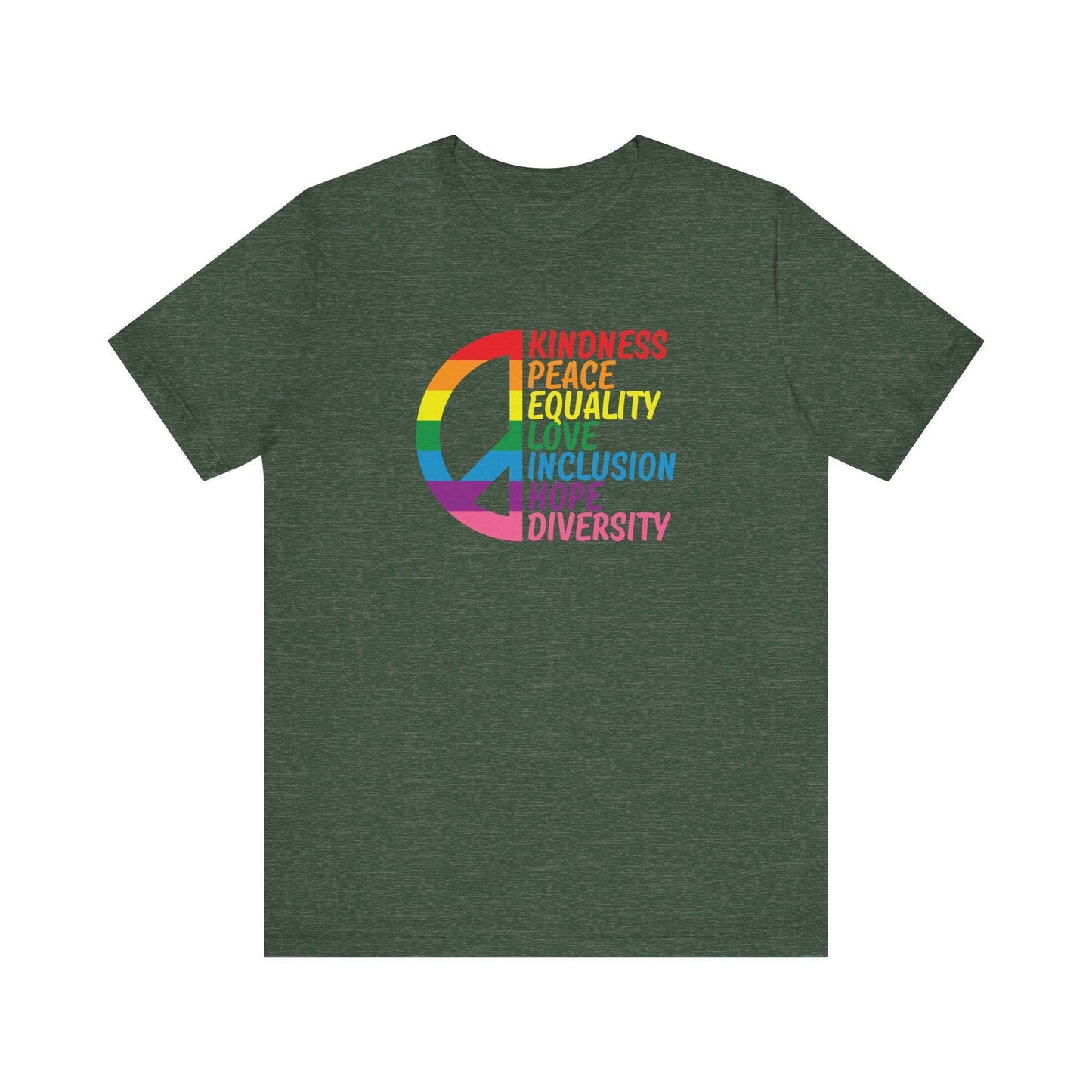 Kindness Peace Equality Love T-Shirt - Rainbow Inclusion Pride Tee - Goateez Style