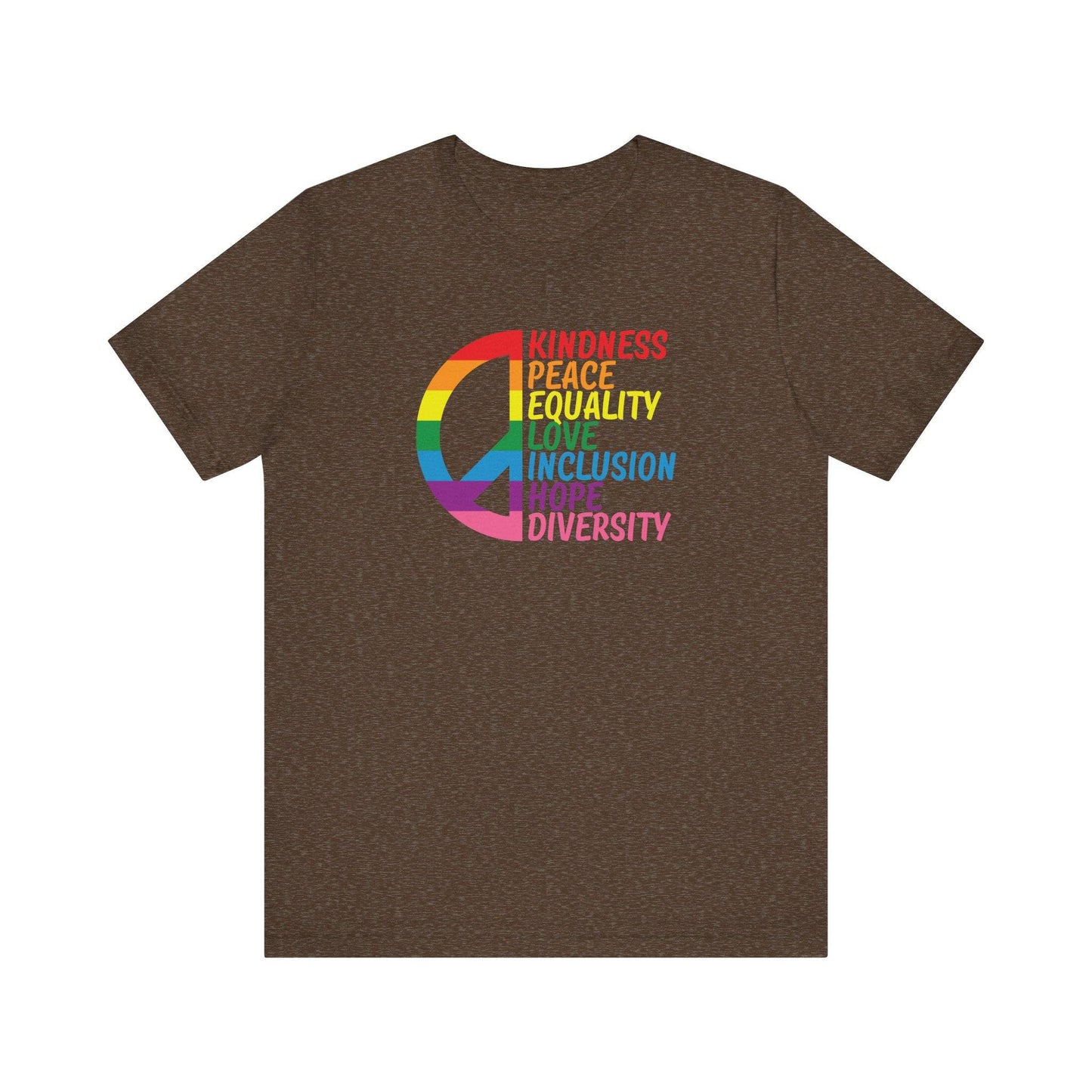 Kindness Peace Equality Love T-Shirt - Rainbow Inclusion Pride Tee - Goateez Style