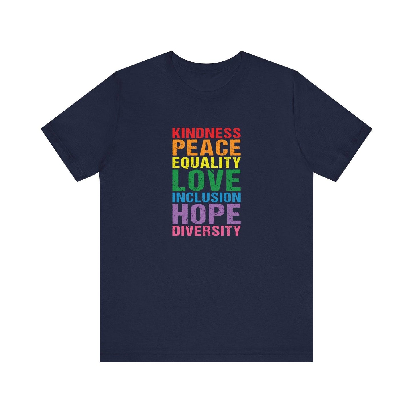 Kindness Peace Equality Love T-Shirt - Vintage Rainbow Pride Tee - Goateez Style