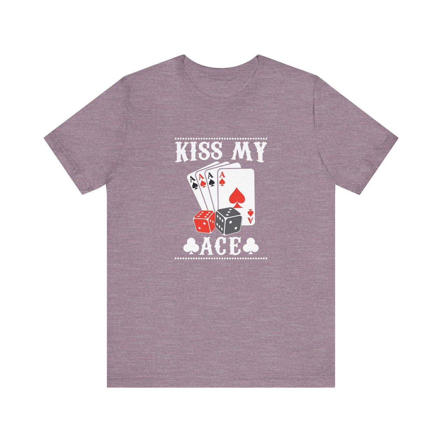 Kiss My Ace T-Shirt - Funny Poker Player Tee - Goateez Style