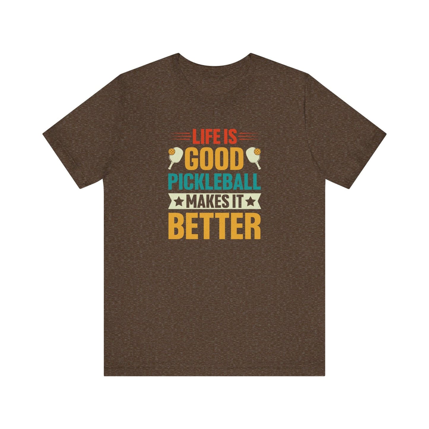 Life is Good Pickleball Makes It Better T-Shirt - Funny Pickleball Lover Shirt - Goateez Style