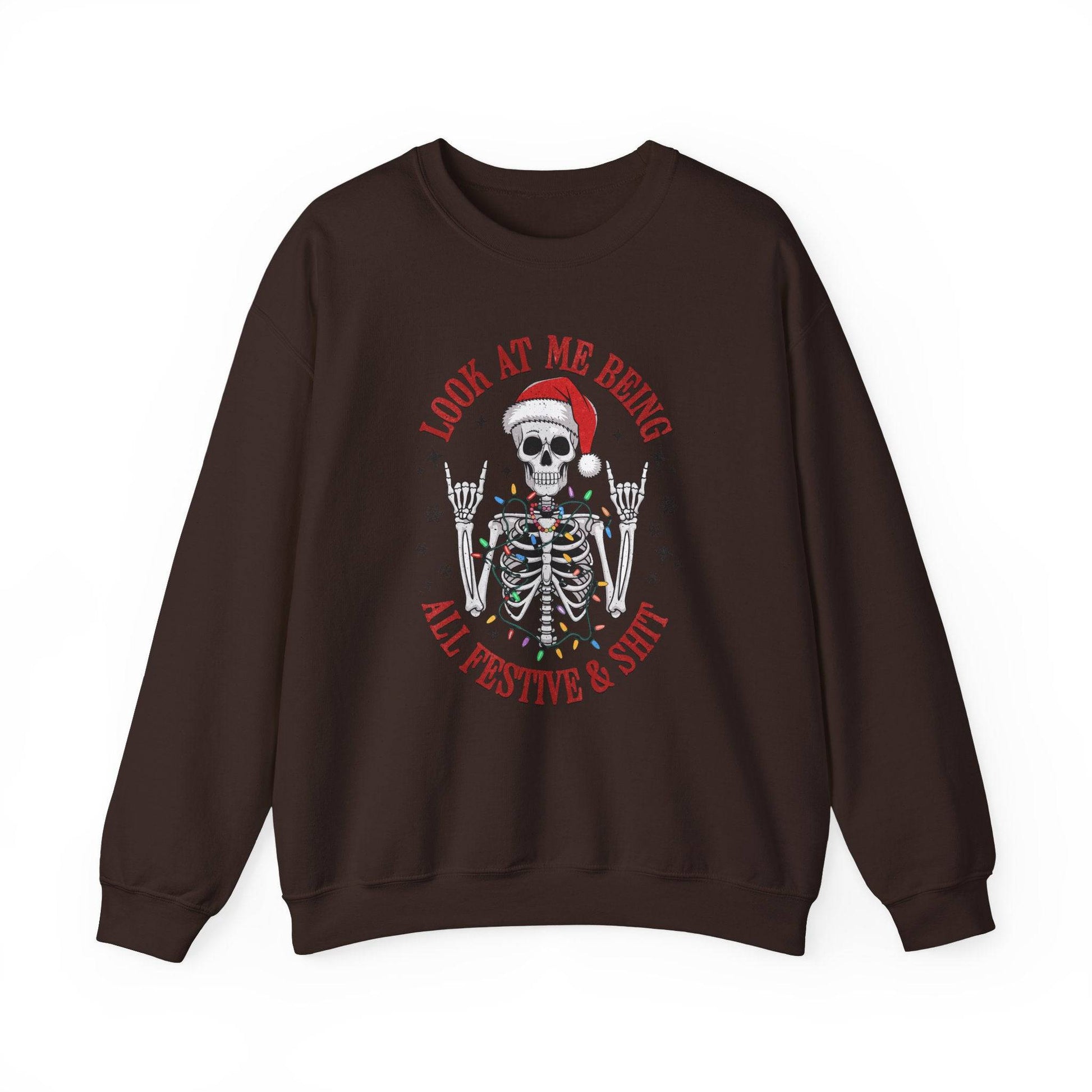 Look At Me Being All Festive & Shit Skeleton Christmas Sweatshirt - Funny Holiday Design - Goateez Style