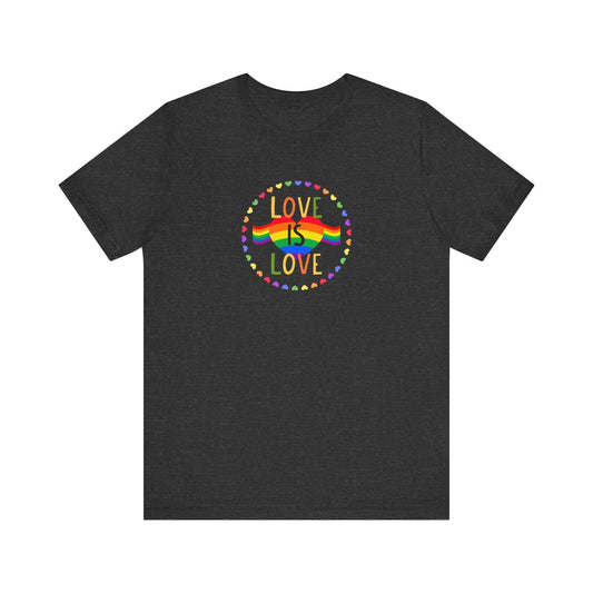 Love Is Love T-Shirt - Rainbow Pride Heart LGBTQ+ Equality Shirt - Goateez Style