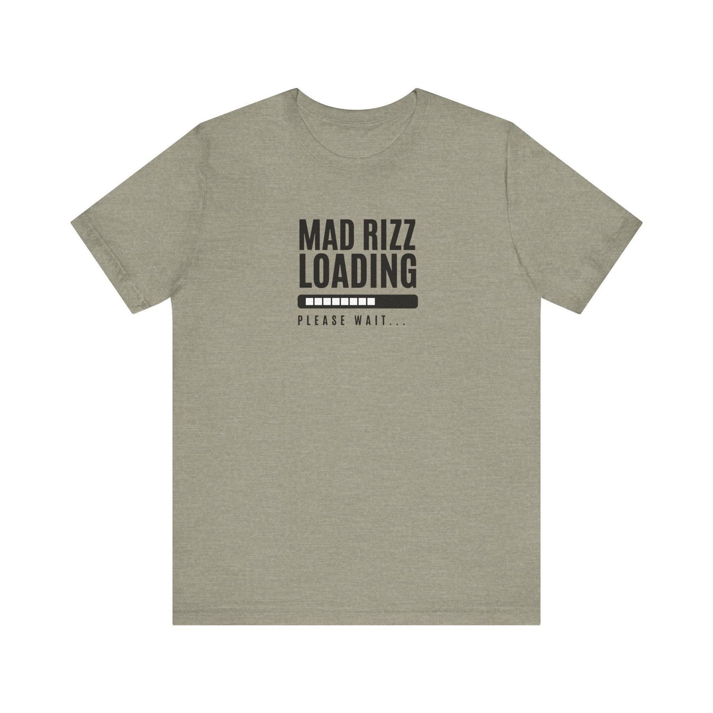 Mad Rizz Loading T-Shirt - Funny Graphic Tee for Trendsetters - Goateez Style