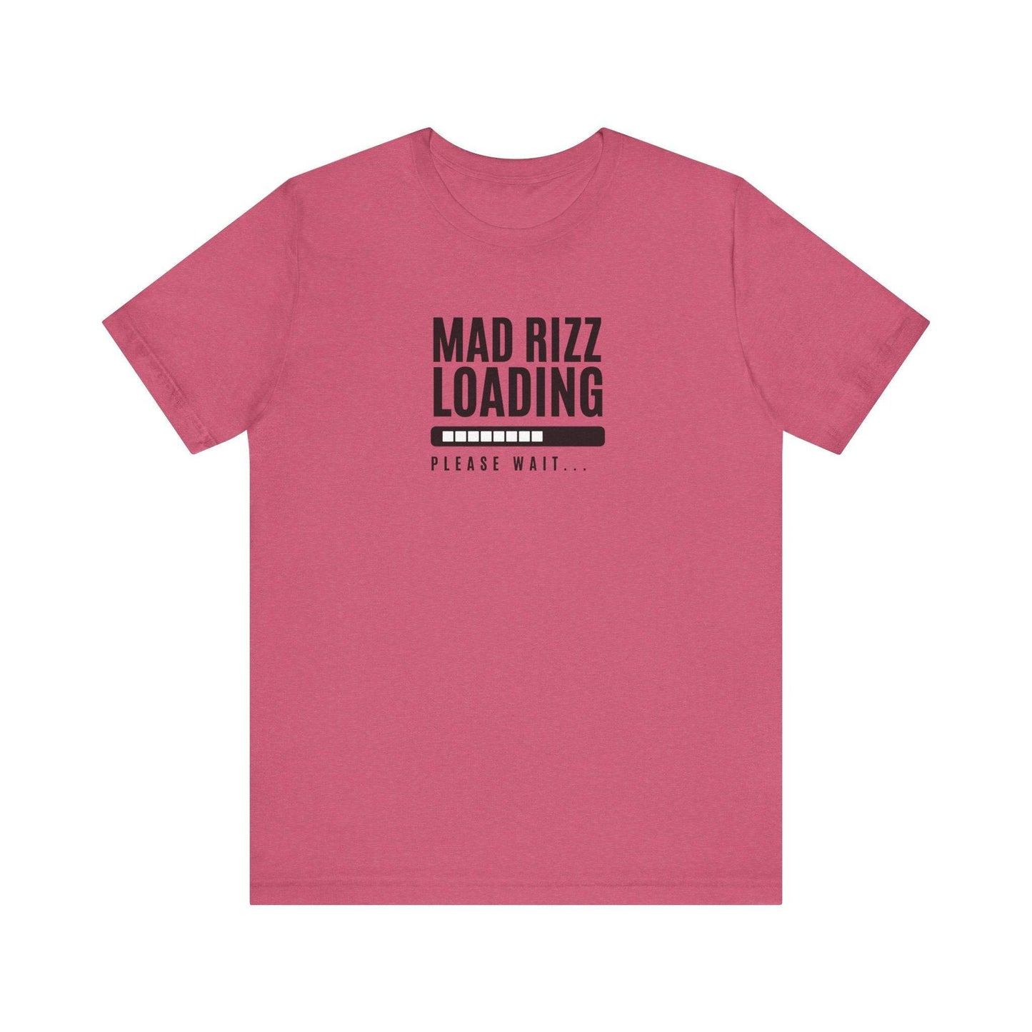 Mad Rizz Loading T-Shirt - Funny Graphic Tee for Trendsetters - Goateez Style