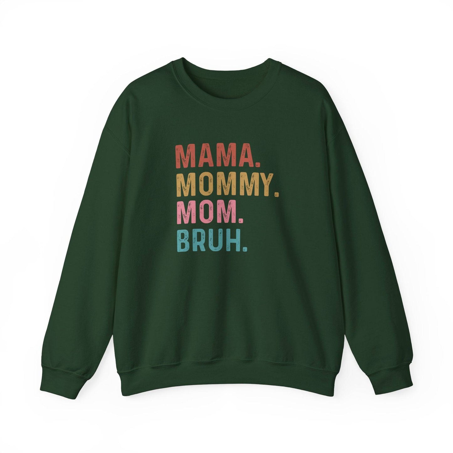 Mama Mommy Mom Bruh Funny Vintage Sweatshirt - Mother's Day Gift - Goateez Style