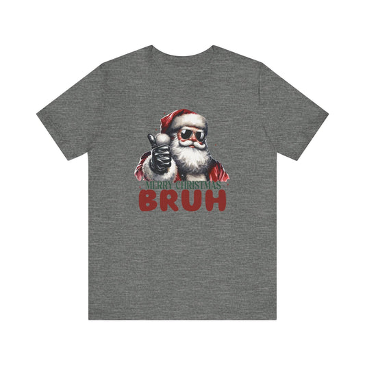 Merry Christmas Bruh Funny Santa T-Shirt - Goateez Style