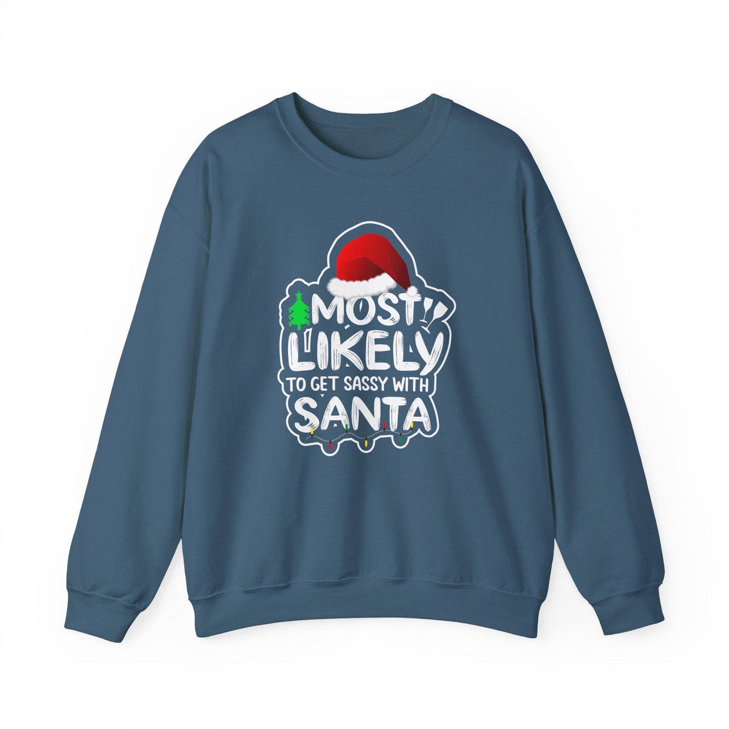 Most Likely to Get Sassy with Santa Funny Christmas Sweatshirt - Goateez Style