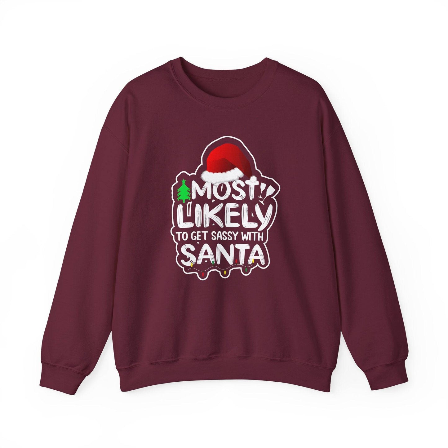 Most Likely to Get Sassy with Santa Funny Christmas Sweatshirt - Goateez Style