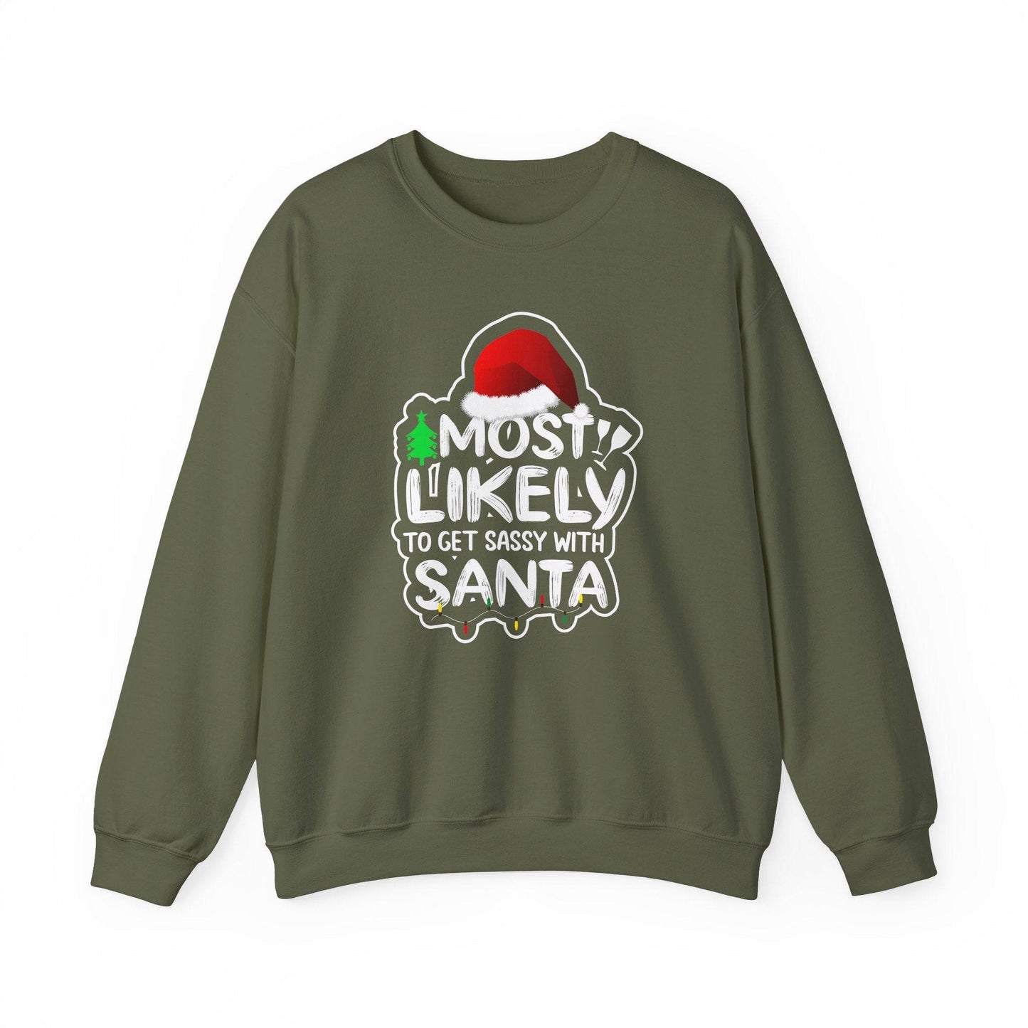 Most Likely to Get Sassy with Santa Funny Christmas Sweatshirt - Goateez Style