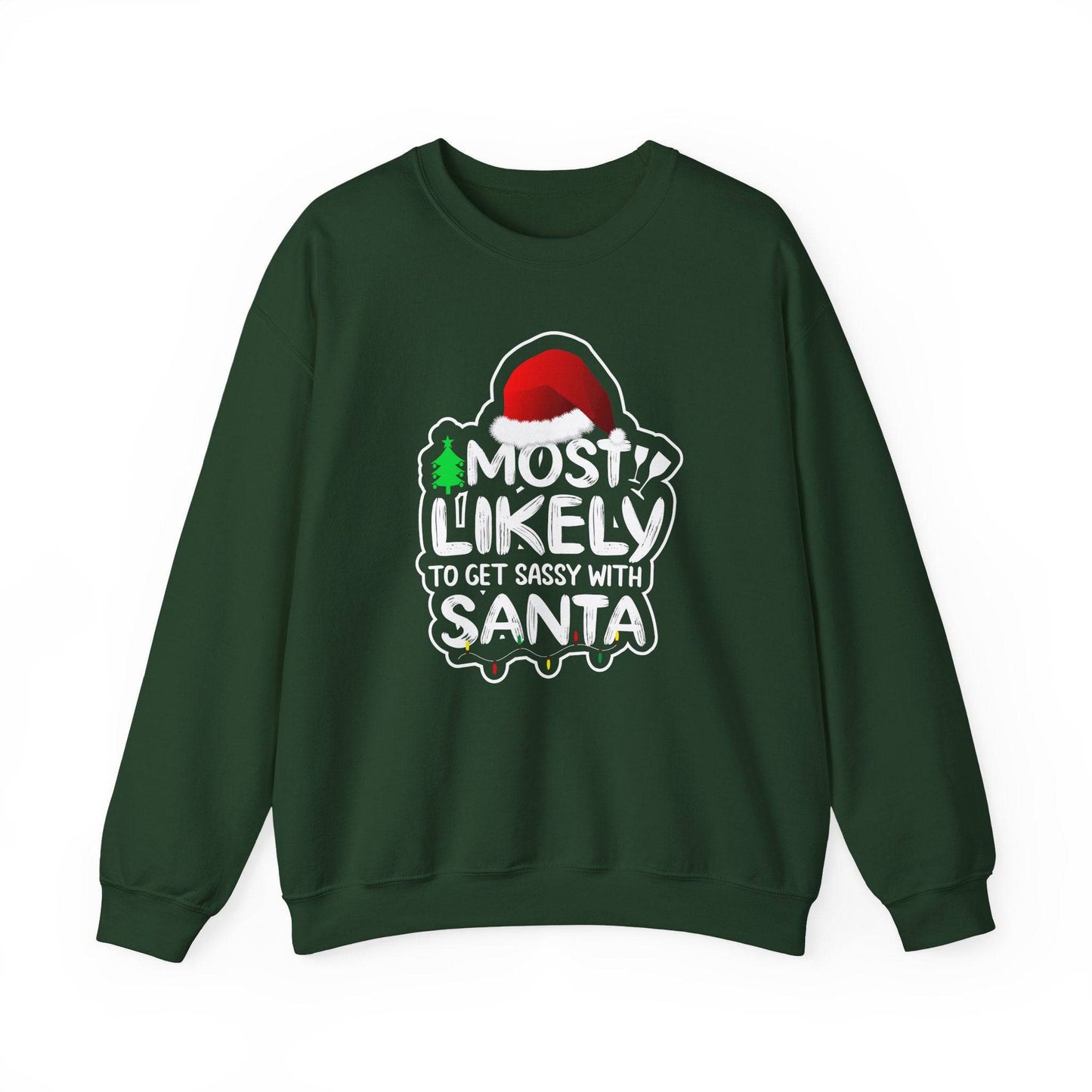 Most Likely to Get Sassy with Santa Funny Christmas Sweatshirt - Goateez Style