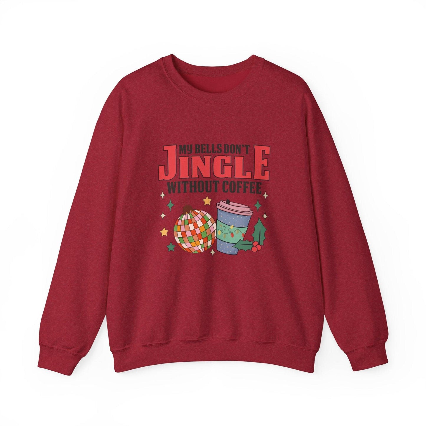 My Bells Don't Jingle Without Coffee Funny Christmas Sweatshirt - Goateez Style