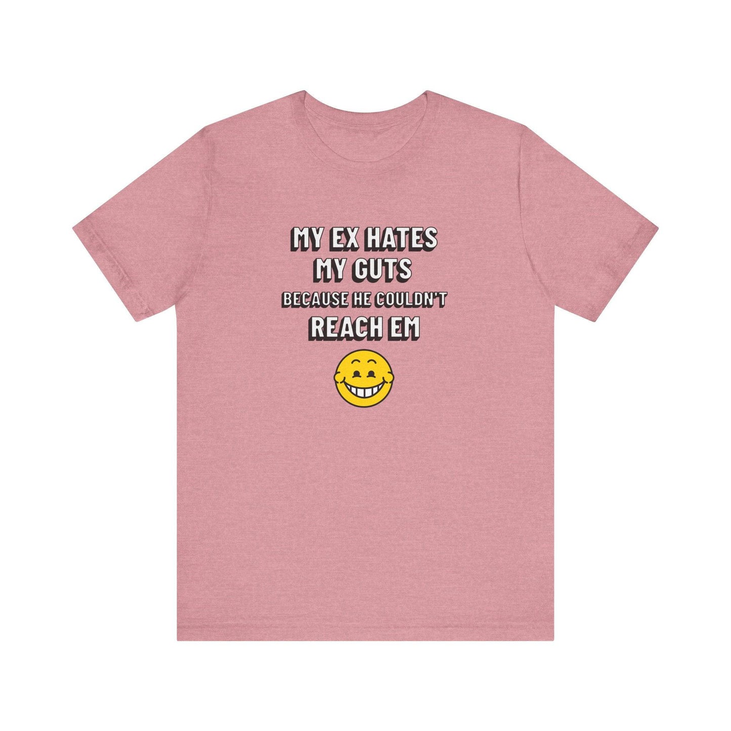 My Ex Hates My Guts Funny Relationship T-Shirt - Humorous Breakup Tee - Goateez Style