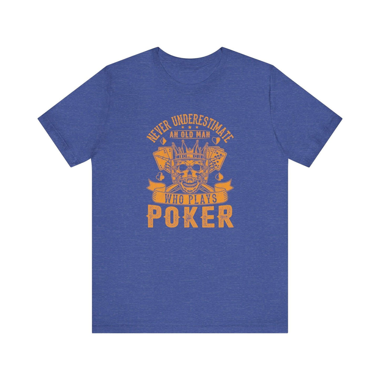 Never Underestimate an Old Man Poker T-Shirt - Vintage Card Game Tee - Goateez Style