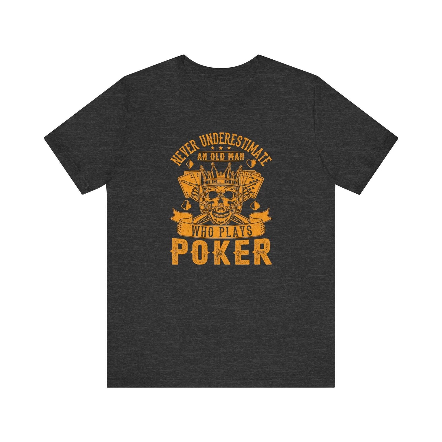 Never Underestimate an Old Man Poker T-Shirt - Vintage Card Game Tee - Goateez Style