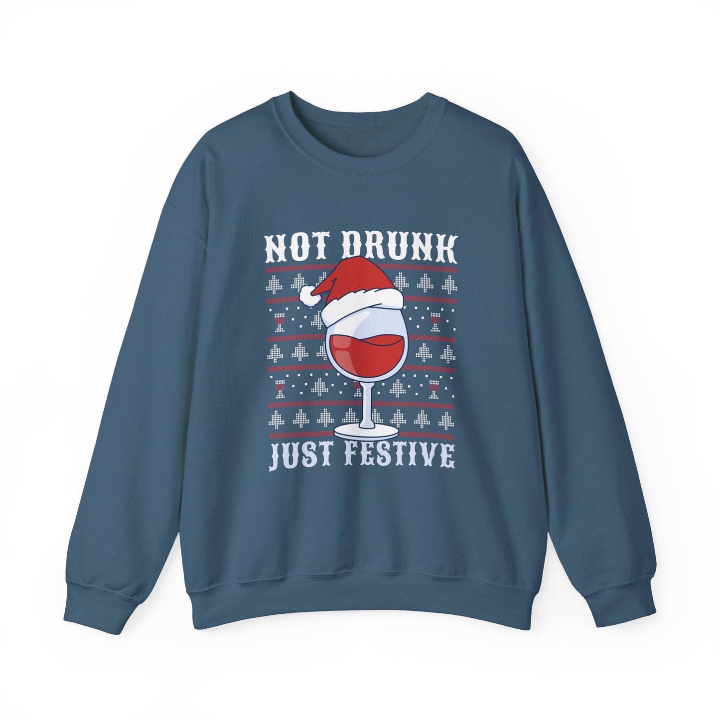 Not Drunk Just Festive Sweatshirt - Funny Holiday Drinking Design - Goateez Style
