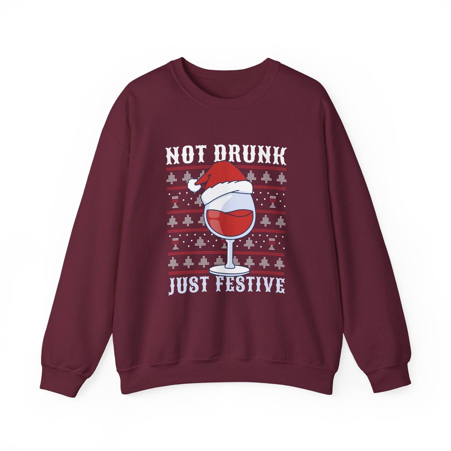 Not Drunk Just Festive Sweatshirt - Funny Holiday Drinking Design - Goateez Style