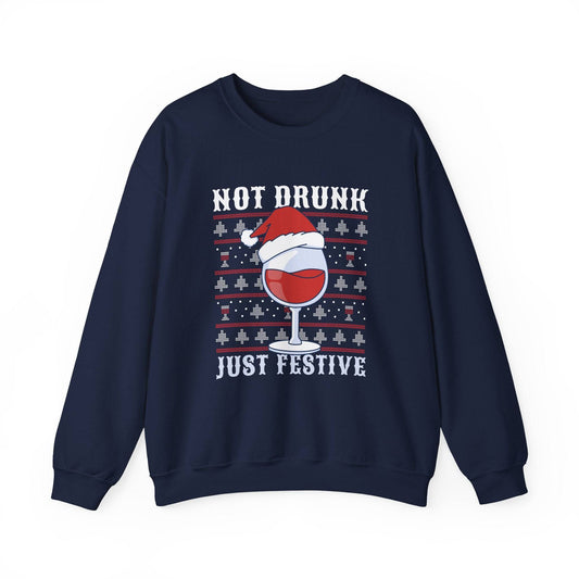 Not Drunk Just Festive Sweatshirt - Funny Holiday Drinking Design - Goateez Style