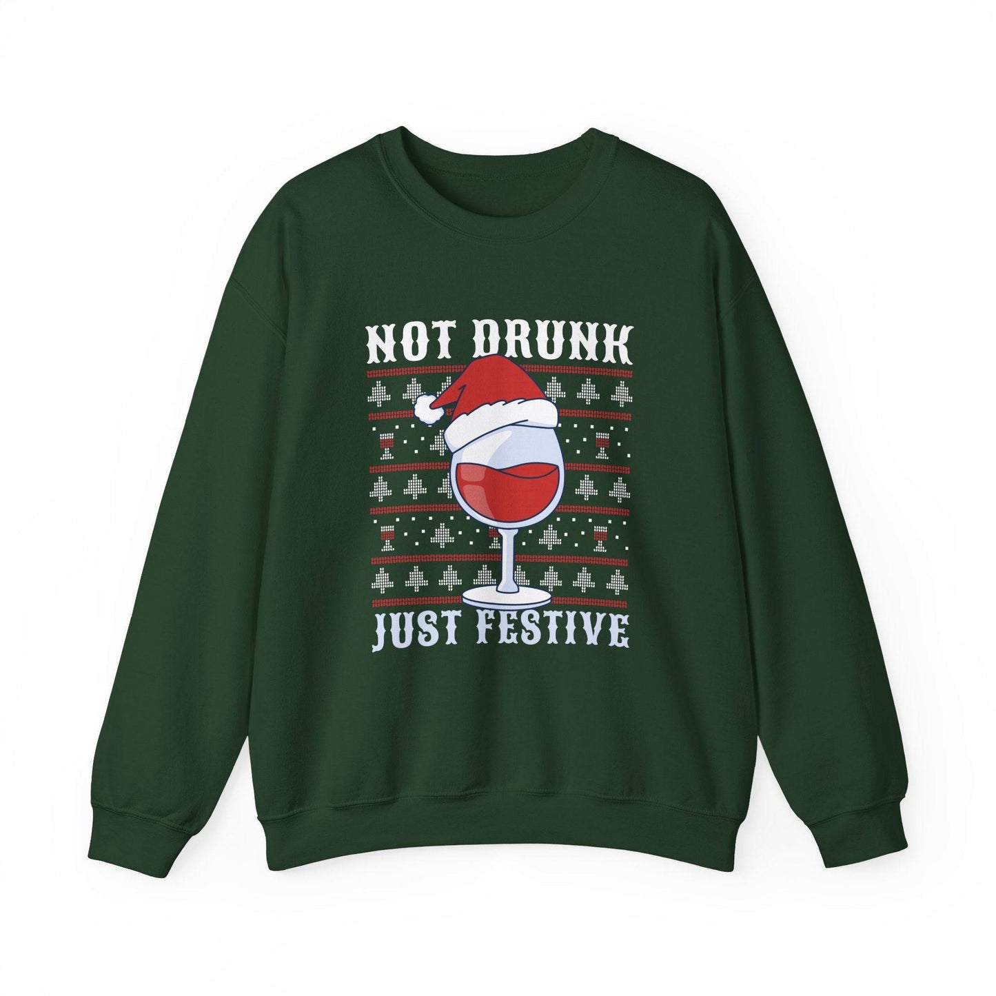 Not Drunk Just Festive Sweatshirt - Funny Holiday Drinking Design - Goateez Style