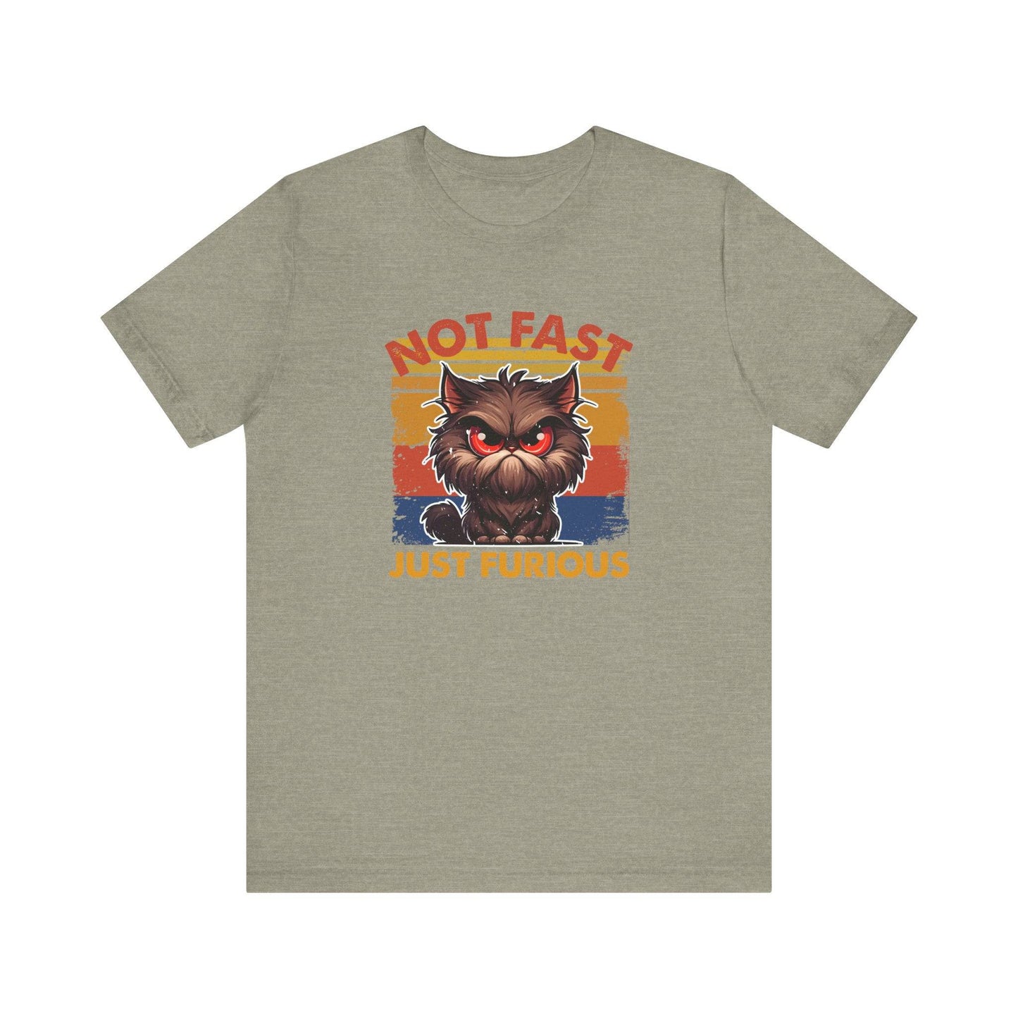 Not Fast Just Furious T-Shirt - Funny Angry Cat Graphic Tee - Goateez Style