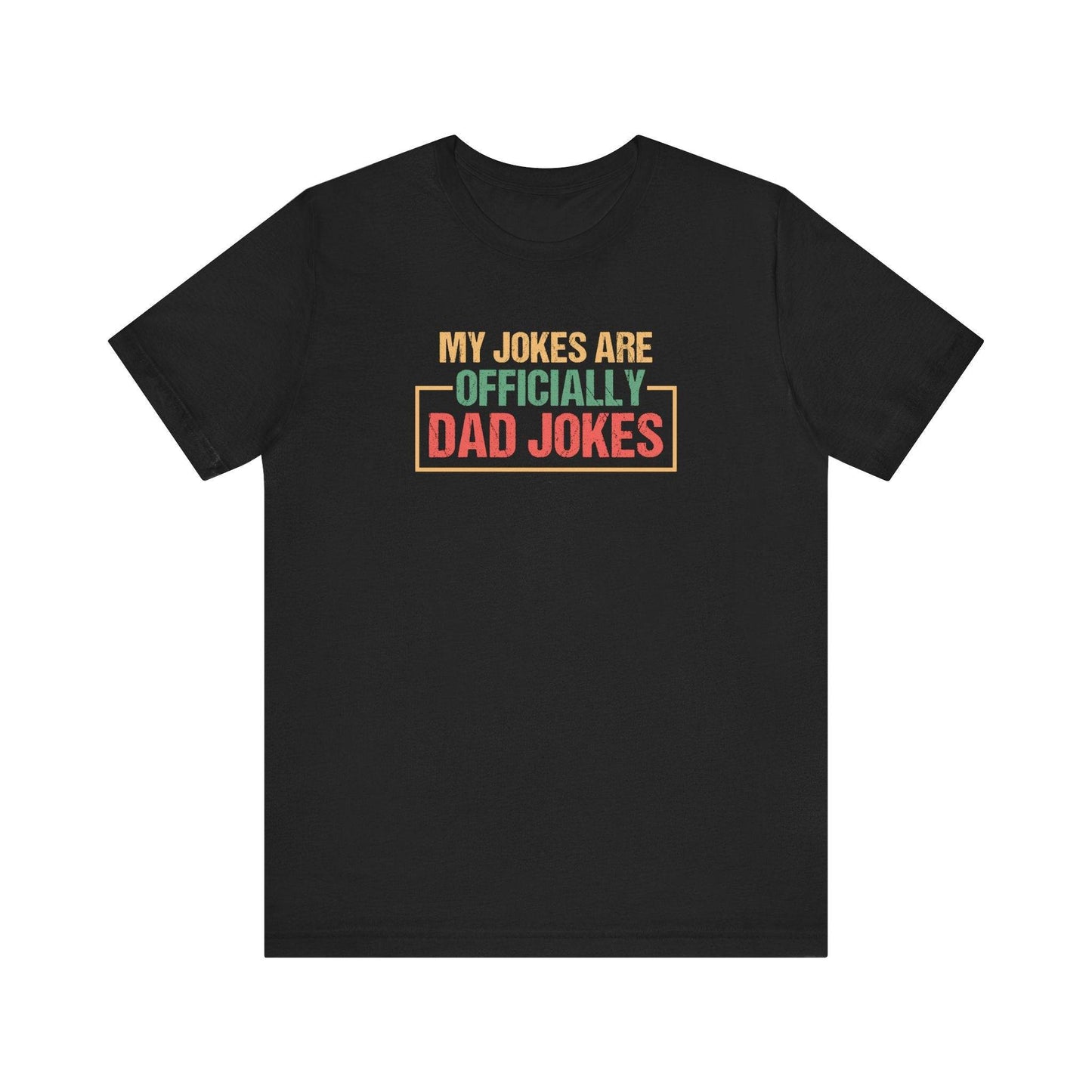 Officially Dad Jokes - Fun New Father's Tee - Goateez Style