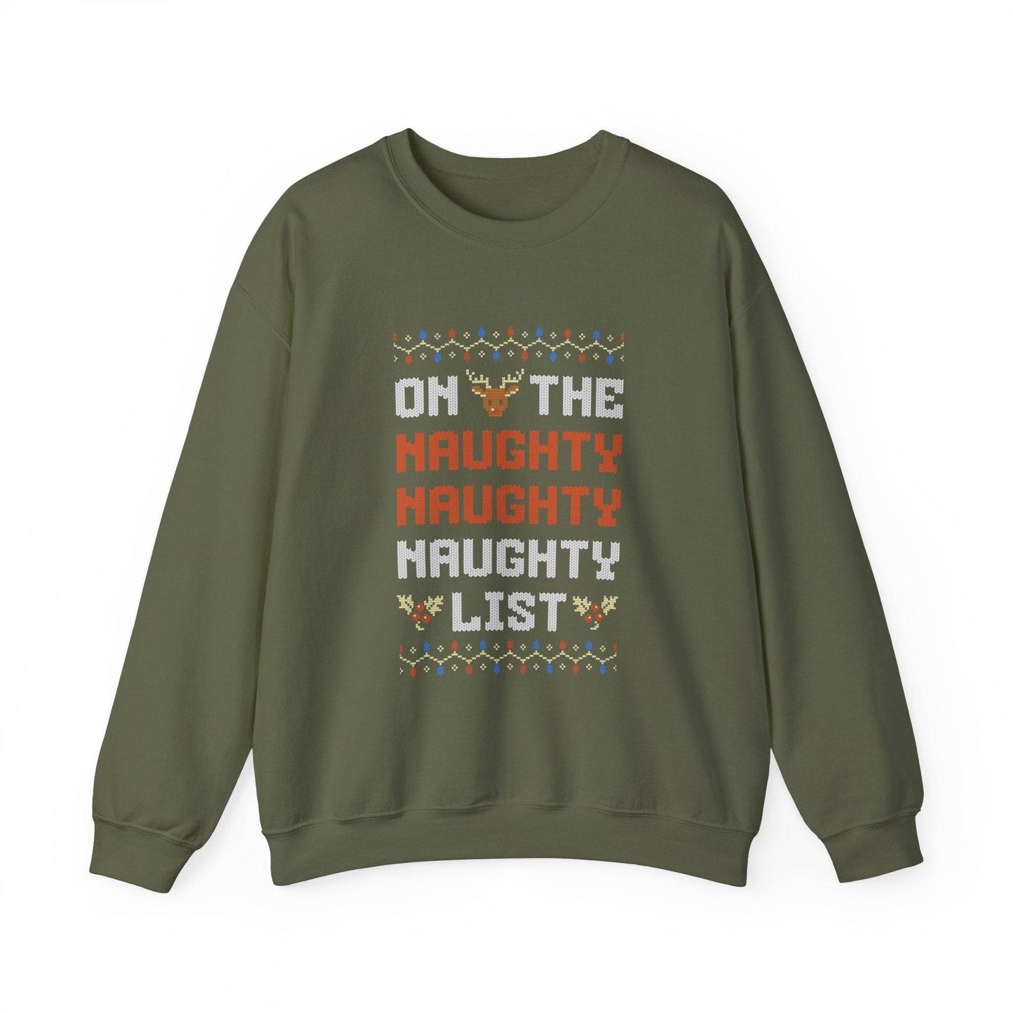 On the Naughty List Sweatshirt - Funny Christmas Sweater - Goateez Style