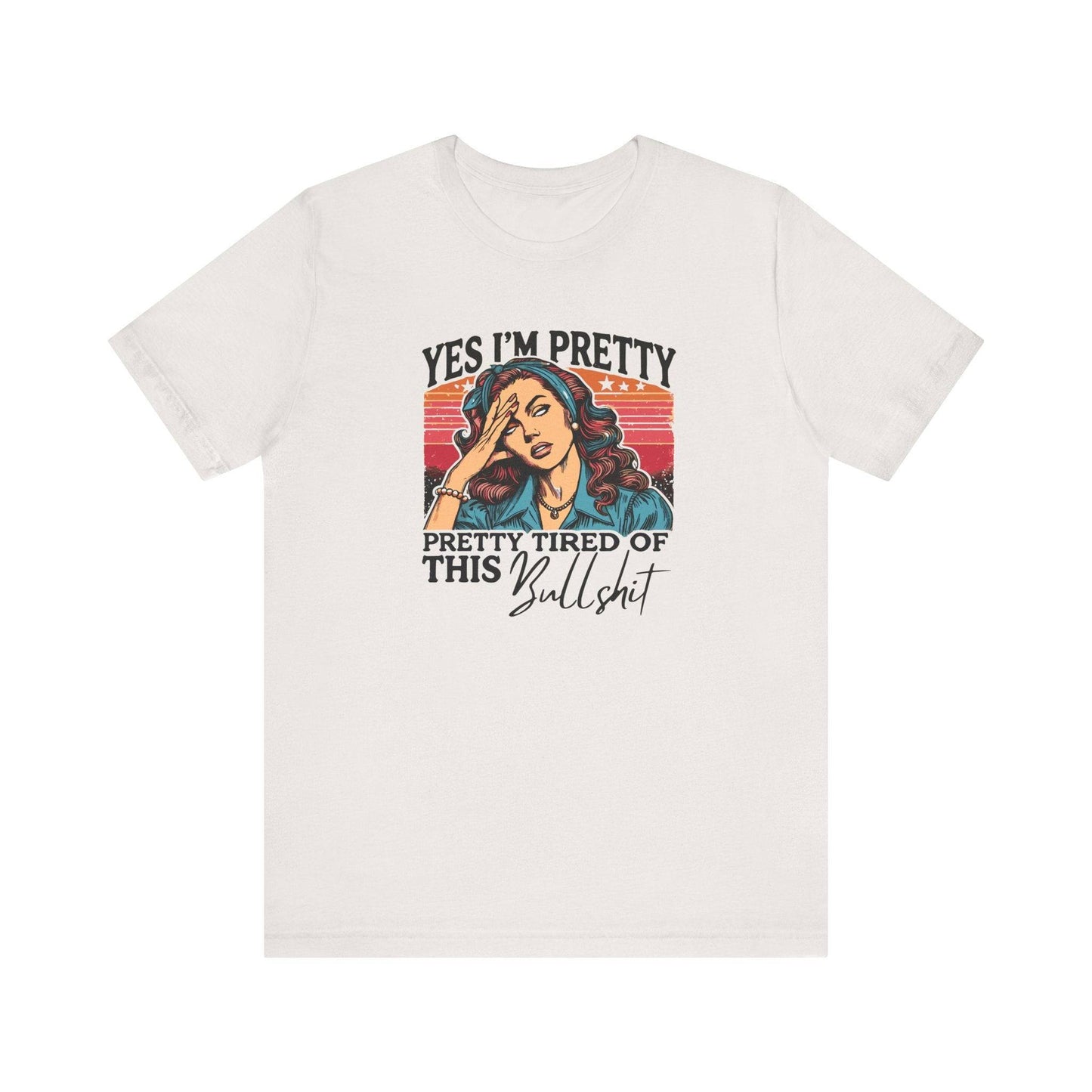 Pretty Tired of This Funny T-Shirt - Retro Pop Art Style Graphic Tee - Goateez Style