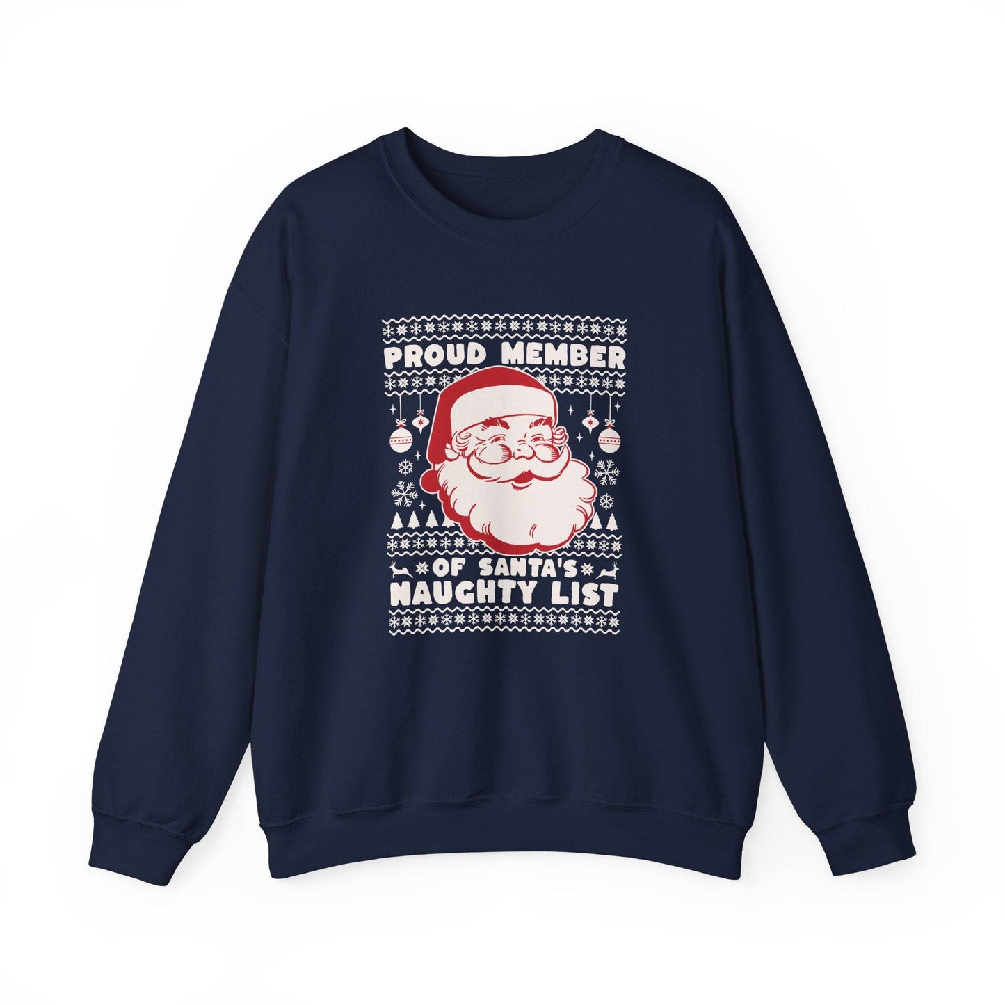 Proud Member of Santa's Naughty List Christmas Sweatshirt - Goateez Style