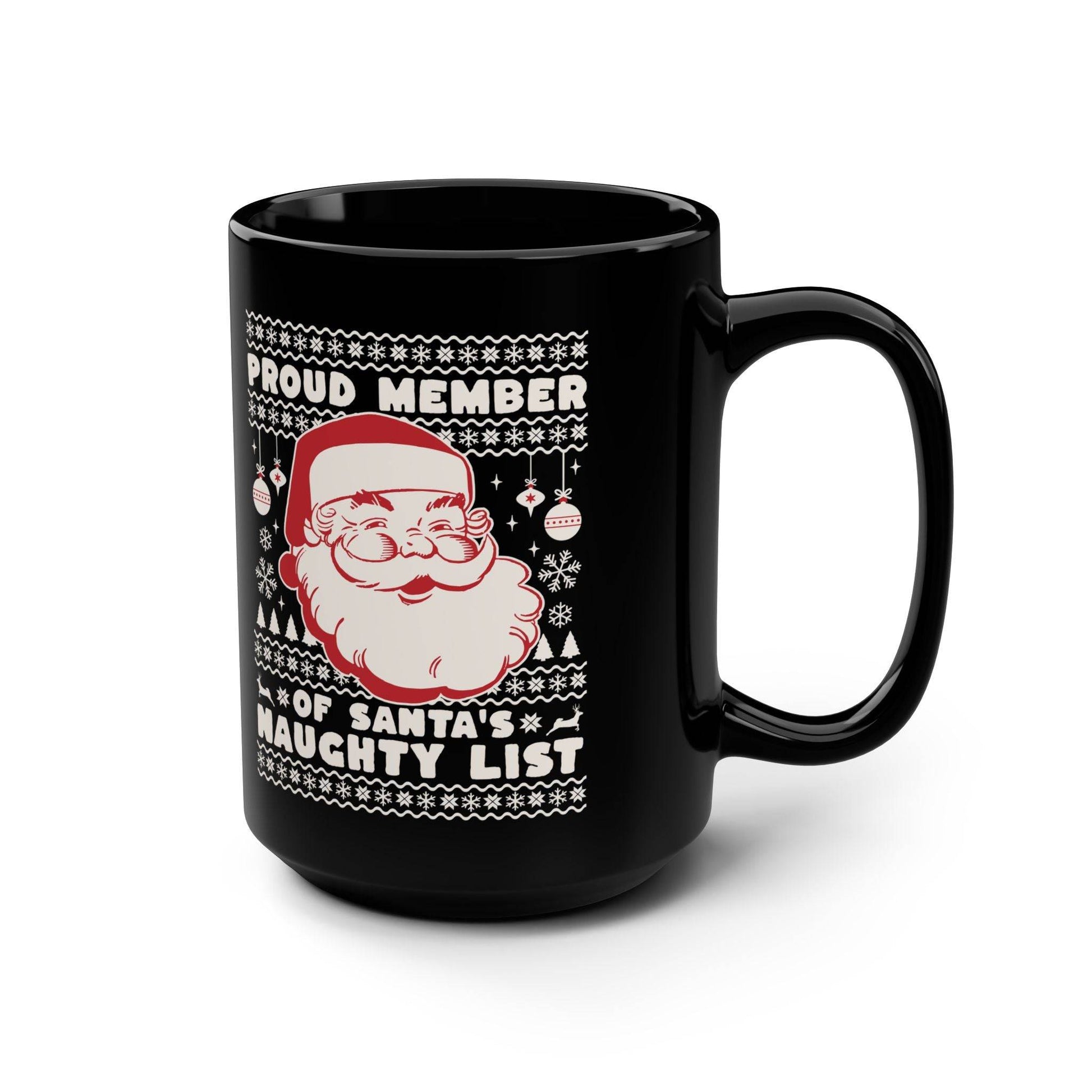 Proud Member of Santa's Naughty List Mug - Funny 15oz Christmas Coffee Cup - Goateez Style