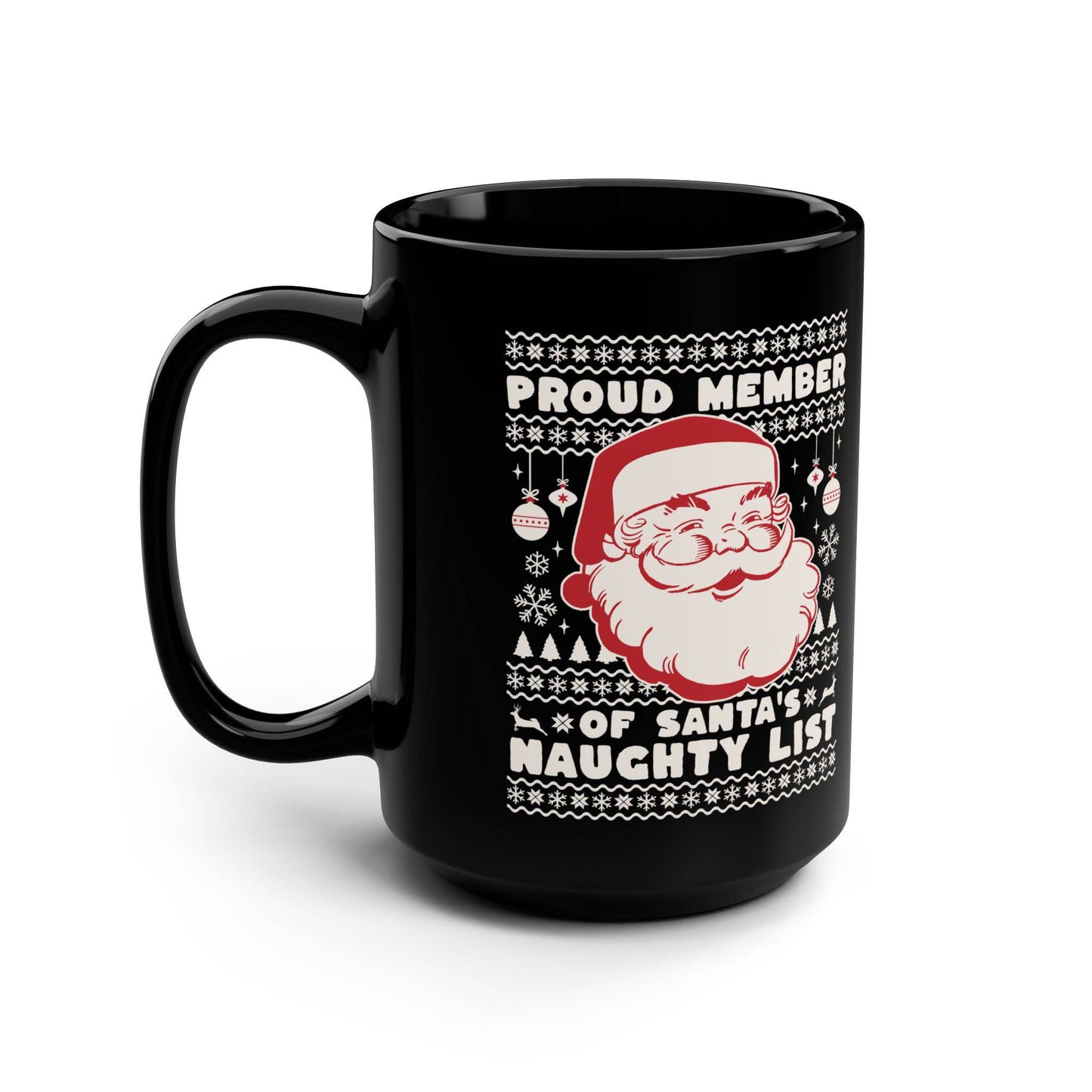 Proud Member of Santa's Naughty List Mug - Funny 15oz Christmas Coffee Cup - Goateez Style