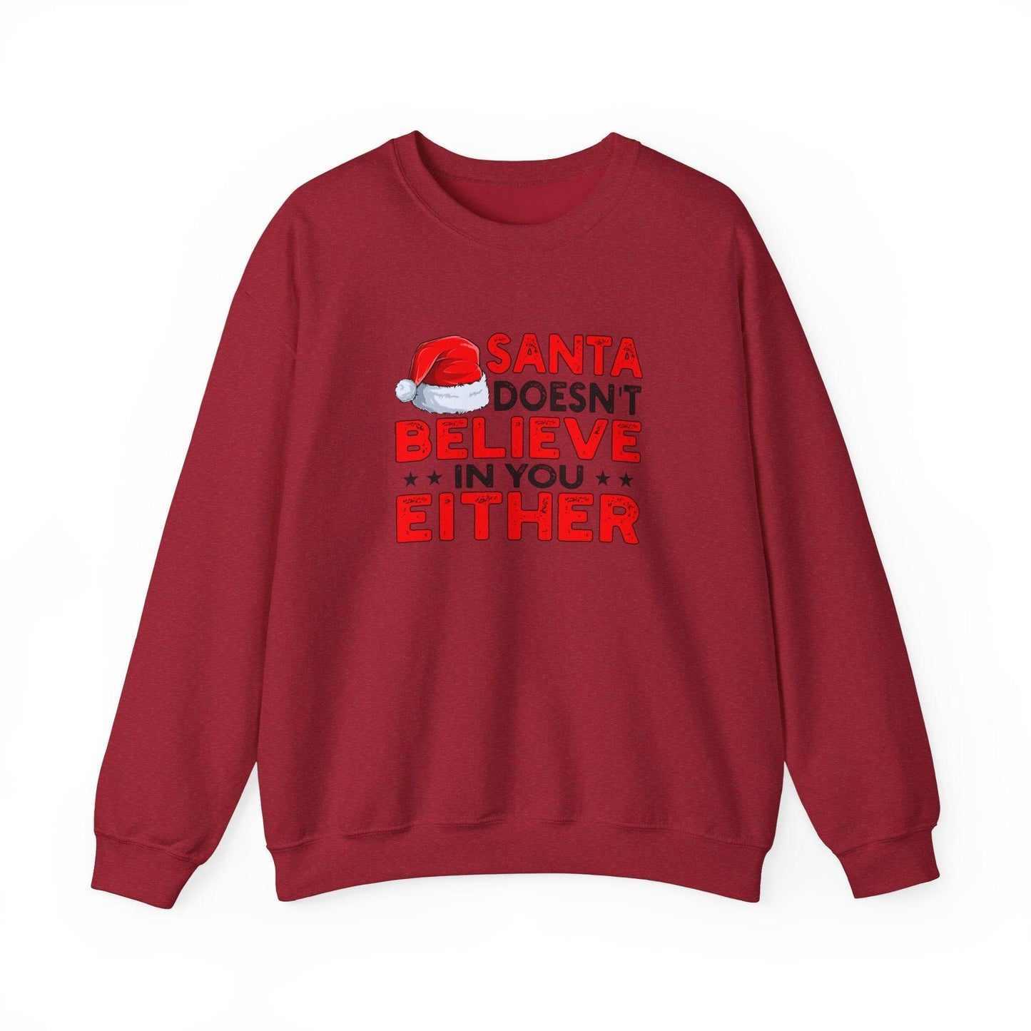 Santa Believe Either Funny Christmas Sweatshirt - Holiday Humor - Goateez Style