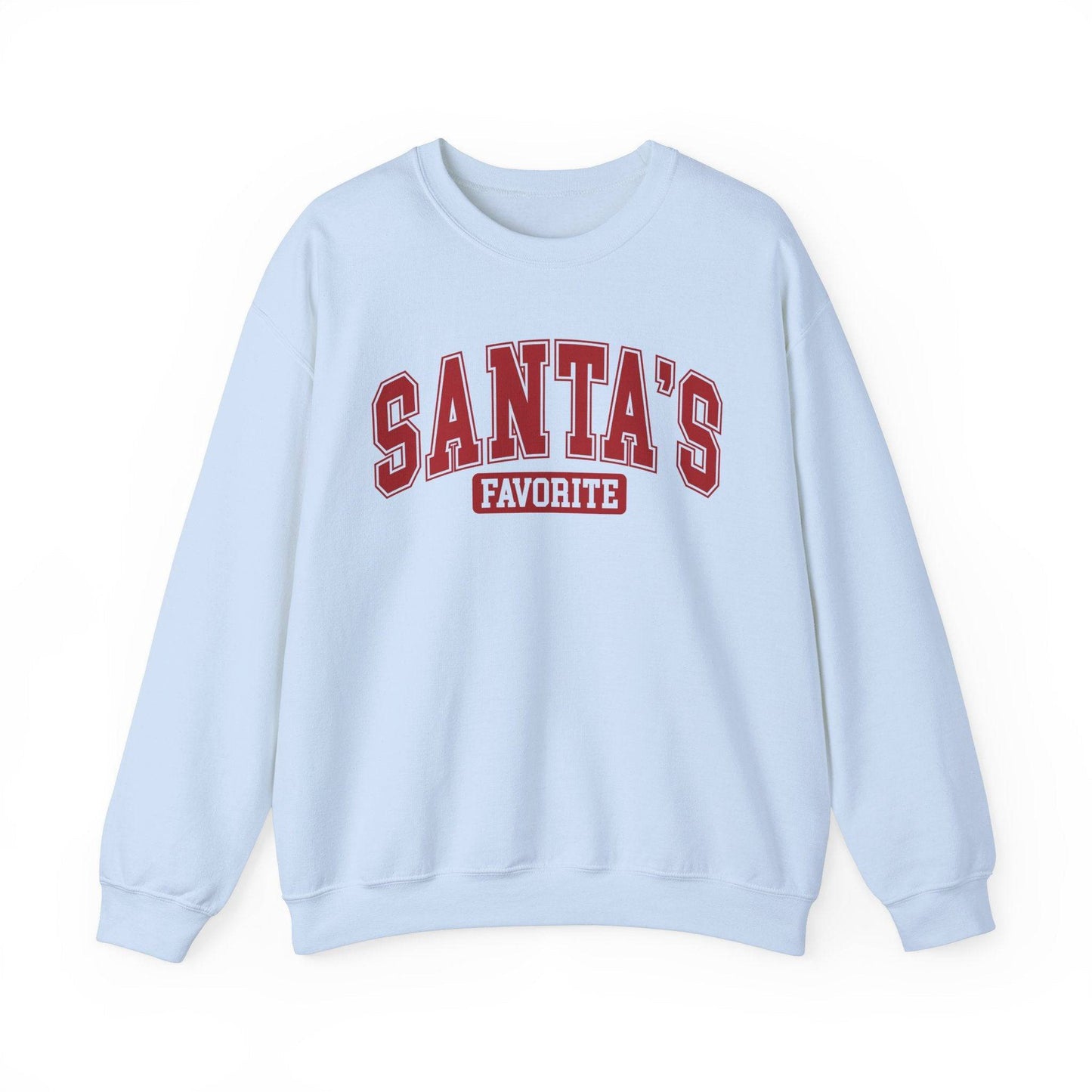 Santa's Favorite Christmas Sweatshirt - Holiday Humor - Goateez Style