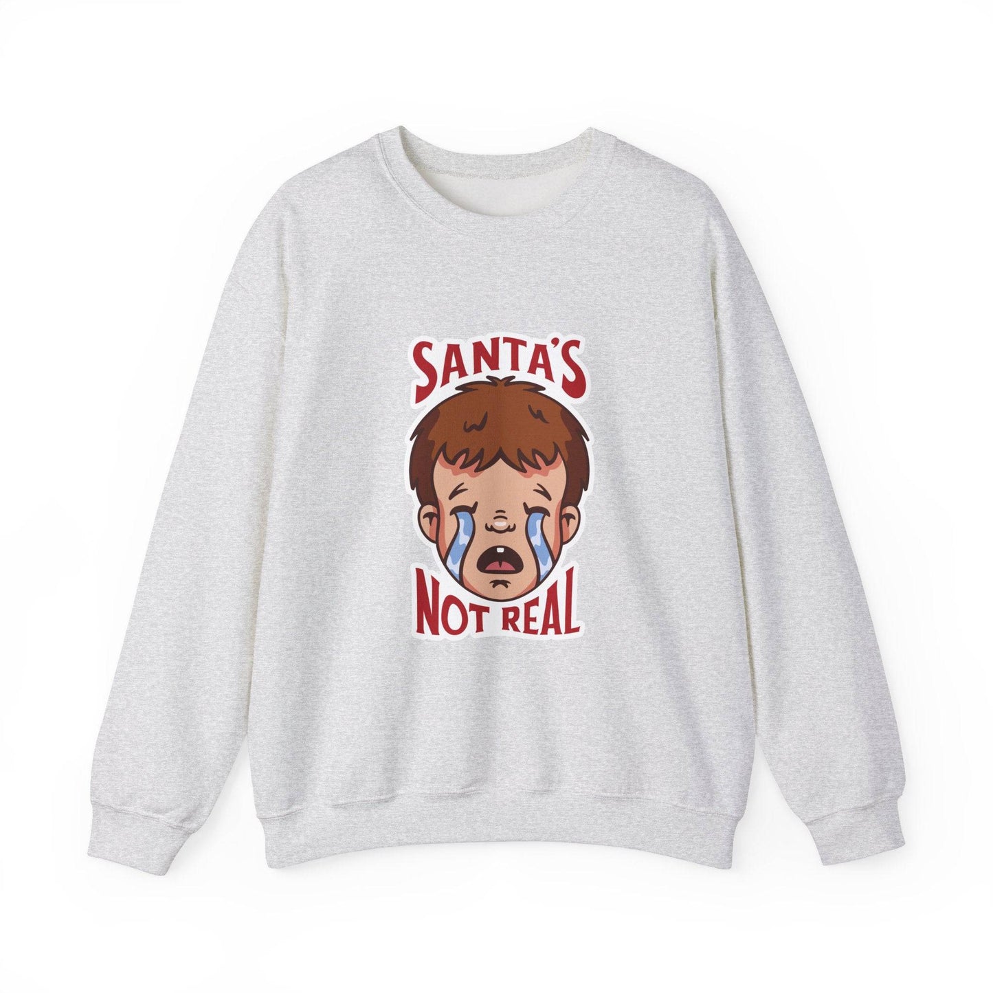 Santa's Not Real Funny Anti - Christmas Sweatshirt - Goateez Style