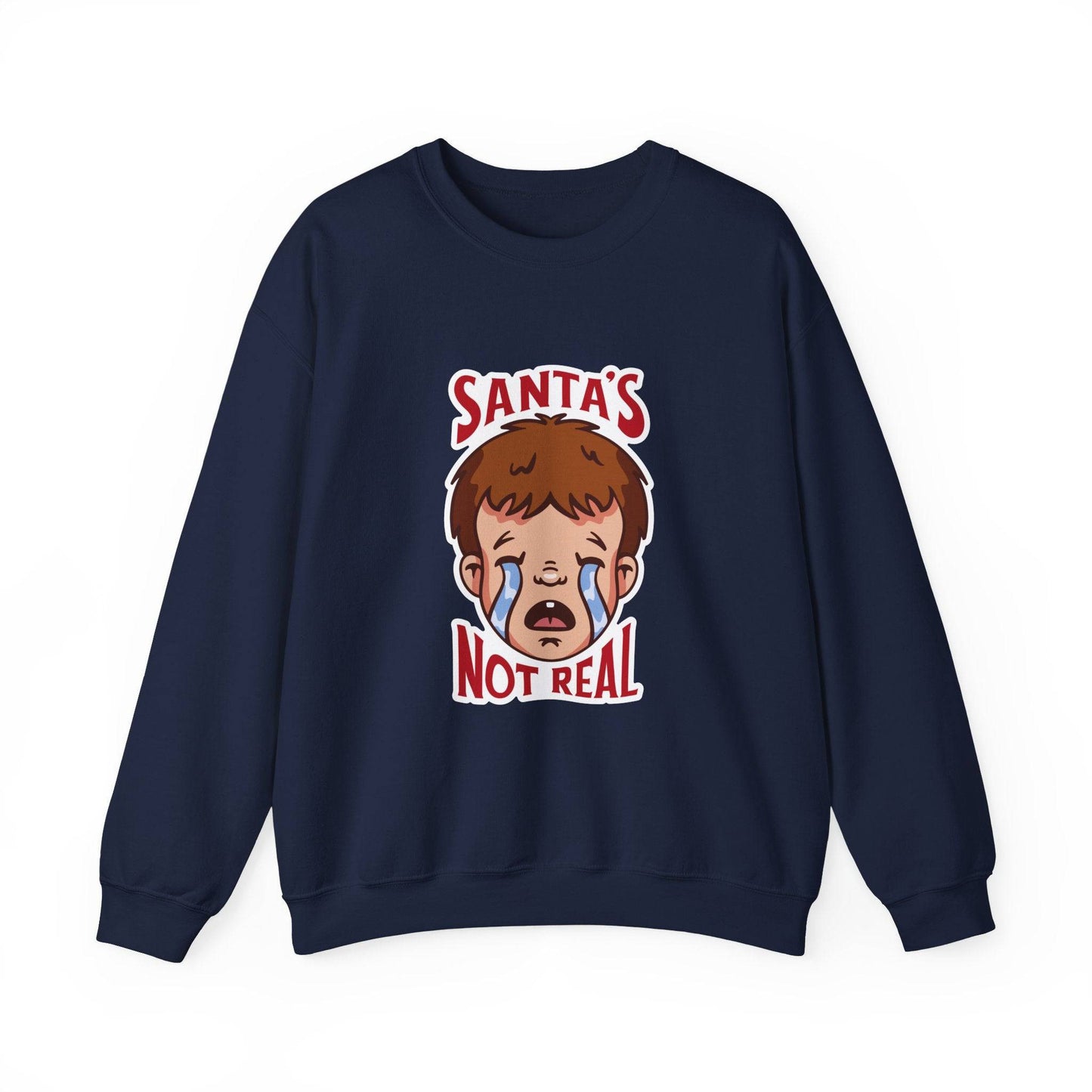 Santa's Not Real Funny Anti - Christmas Sweatshirt - Goateez Style