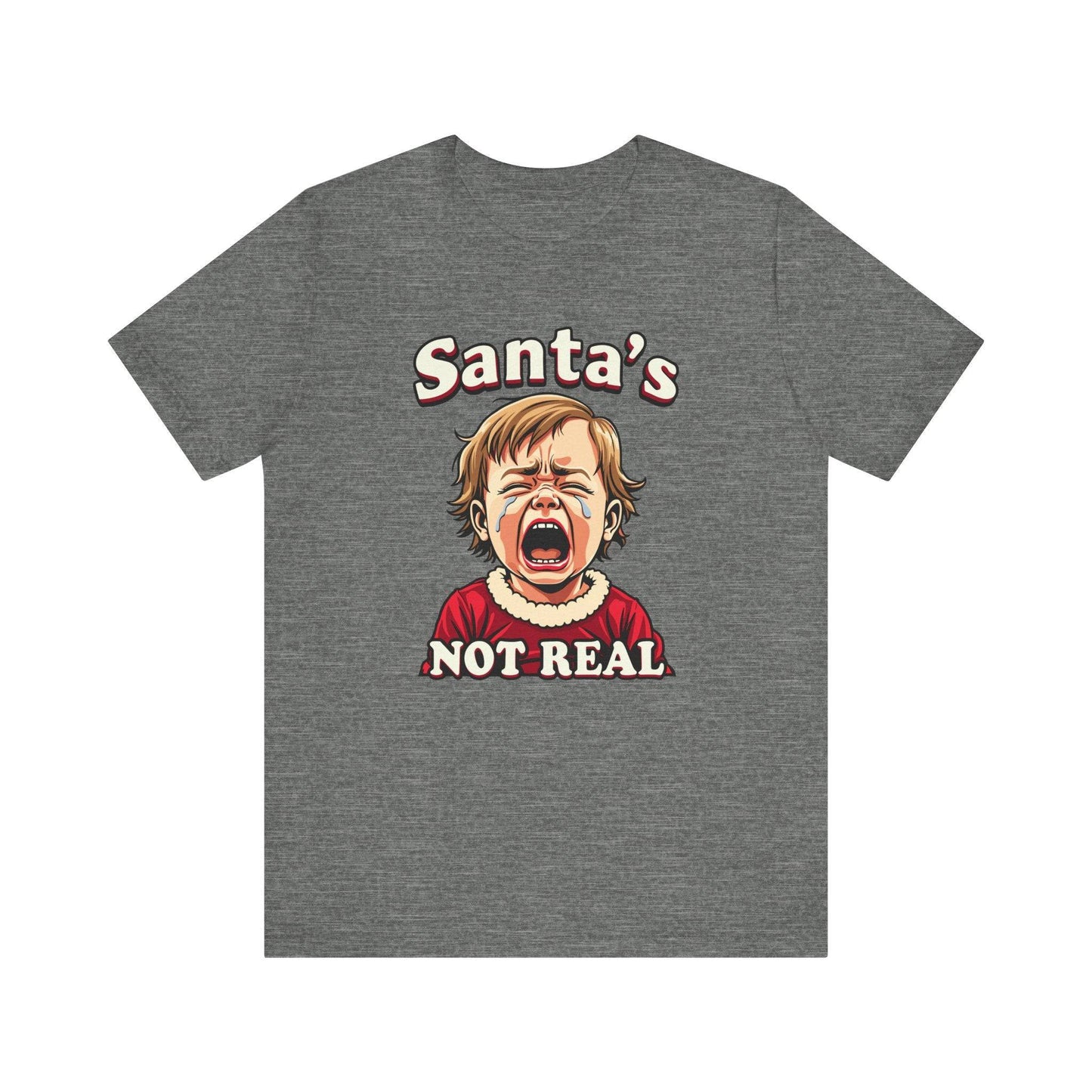 Santa's Not Real Funny Christmas T-Shirt - Goateez Style