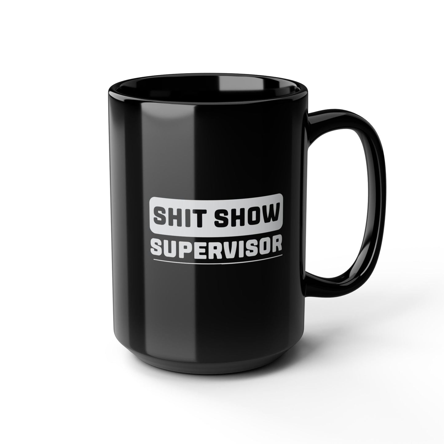 Shit Show Supervisor Mug - Funny 15oz Ceramic Coffee Cup for Work and Home - Goateez Style