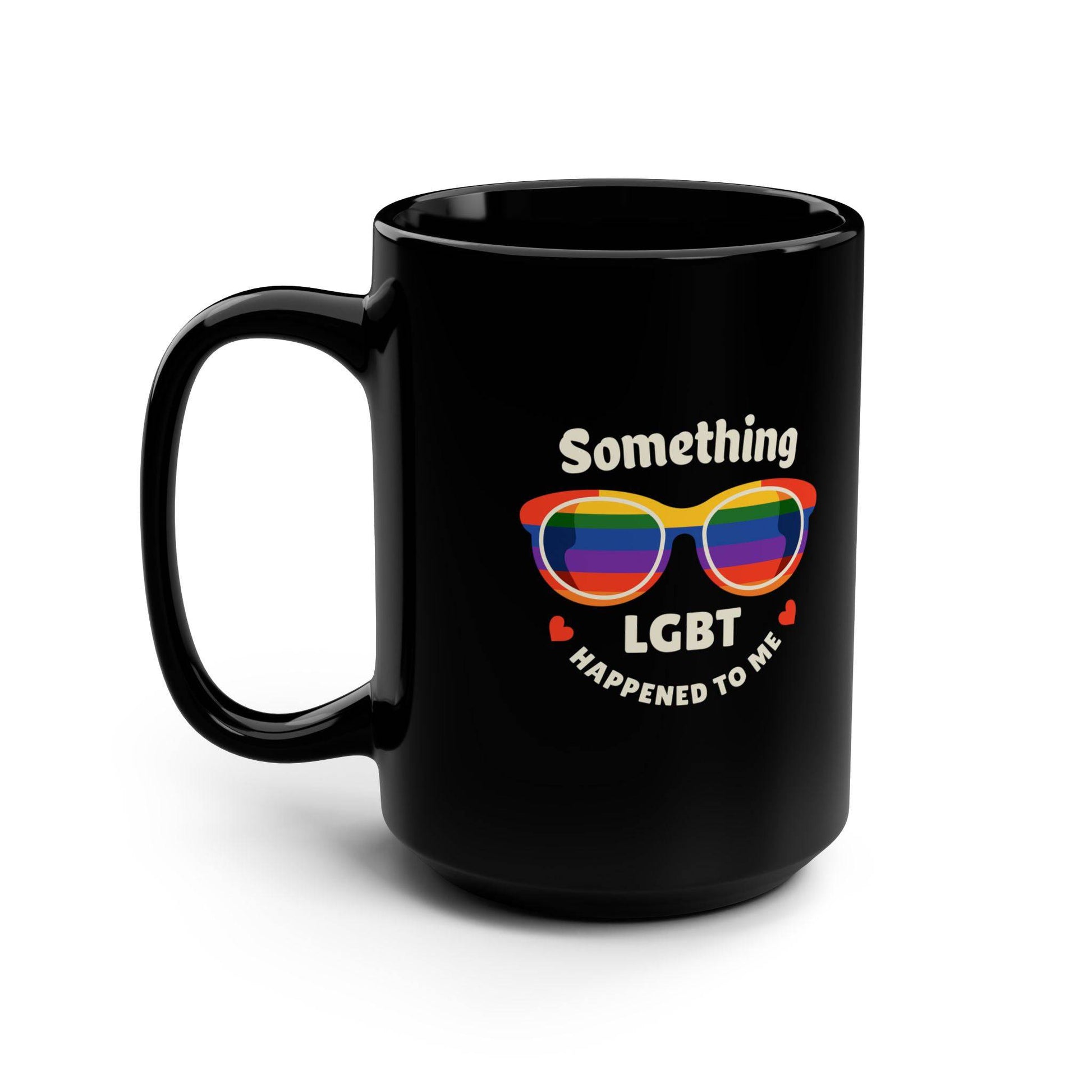 Something LGBT Happened to Me Mug - Funny Pride 15oz Coffee Cup with Rainbow Sunglasses - Goateez Style