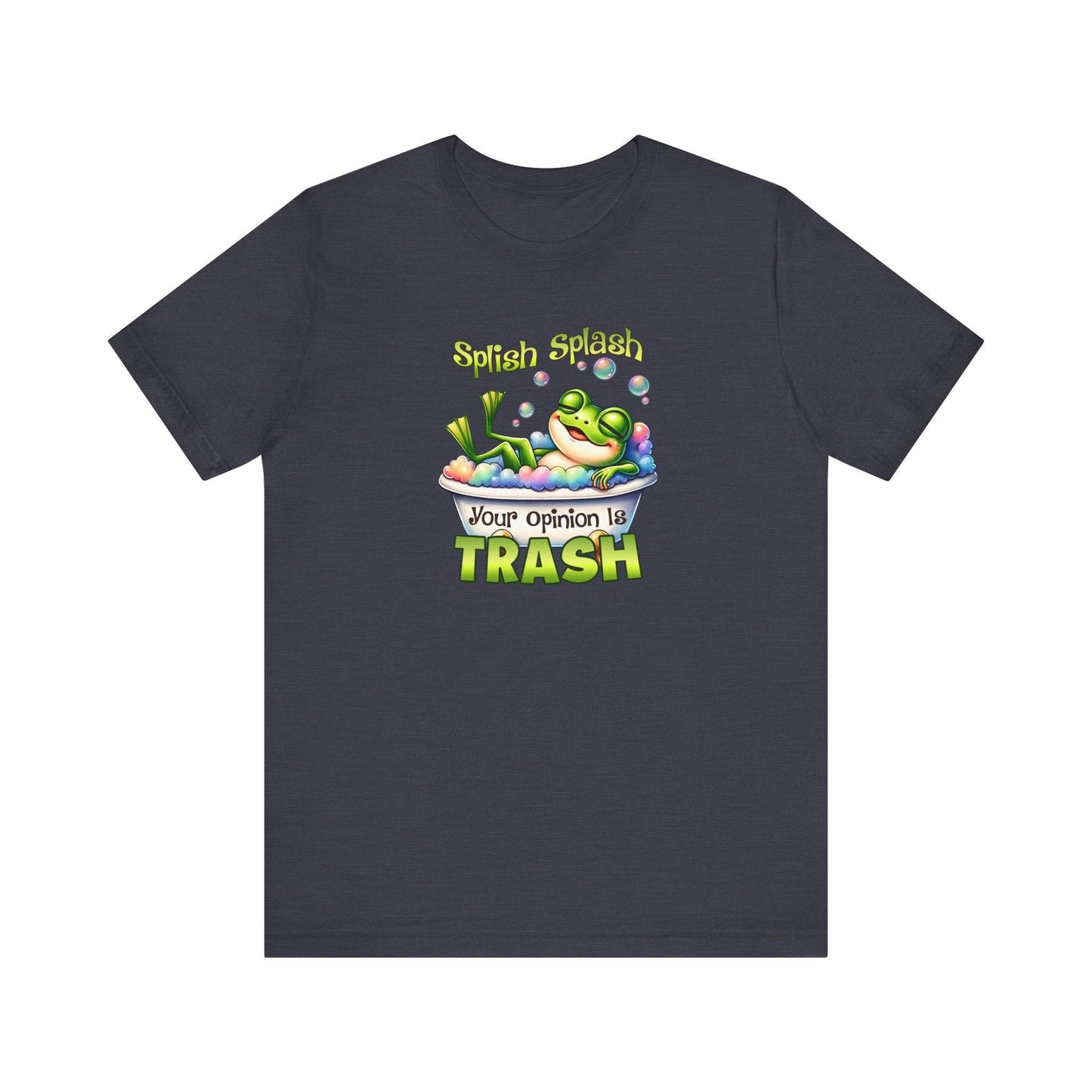 Splish Splash Frog T-Shirt - Funny Opinion Graphic Tee - Goateez Style