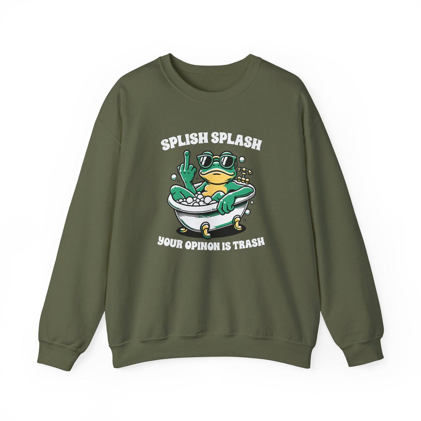 Splish Splash Your Opinion is Trash Sweatshirt - Goateez Style