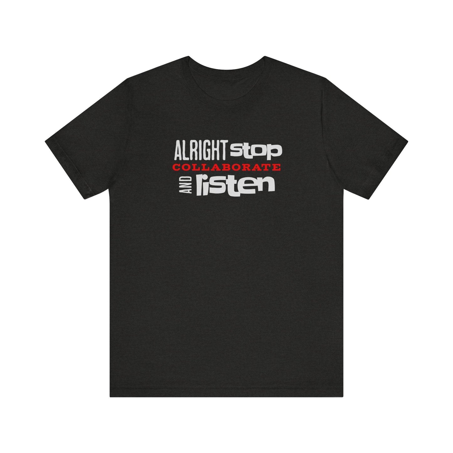 Stop Collaborate Listen T-Shirt - 90's Ice Ice Baby Shirt - Goateez Style