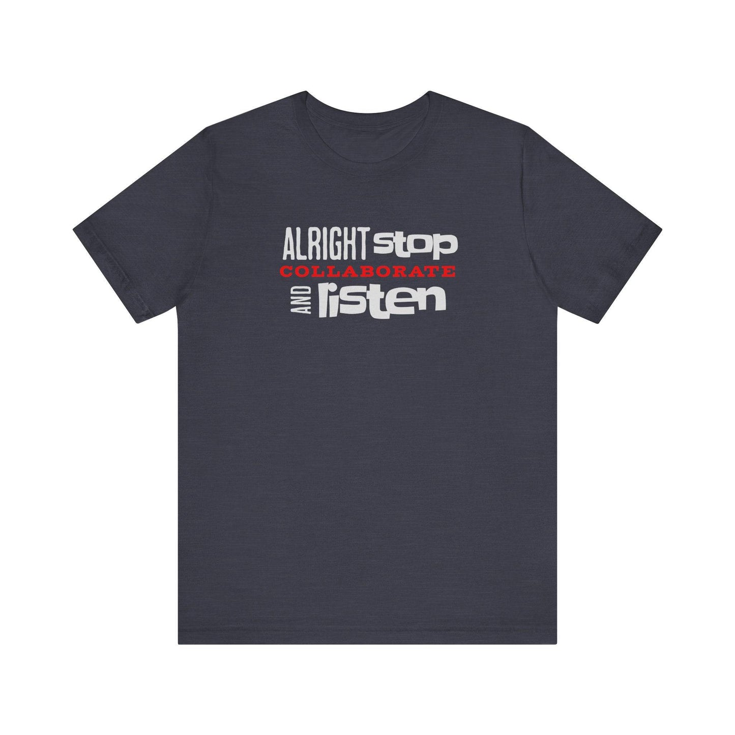 Stop Collaborate Listen T-Shirt - 90's Ice Ice Baby Shirt - Goateez Style