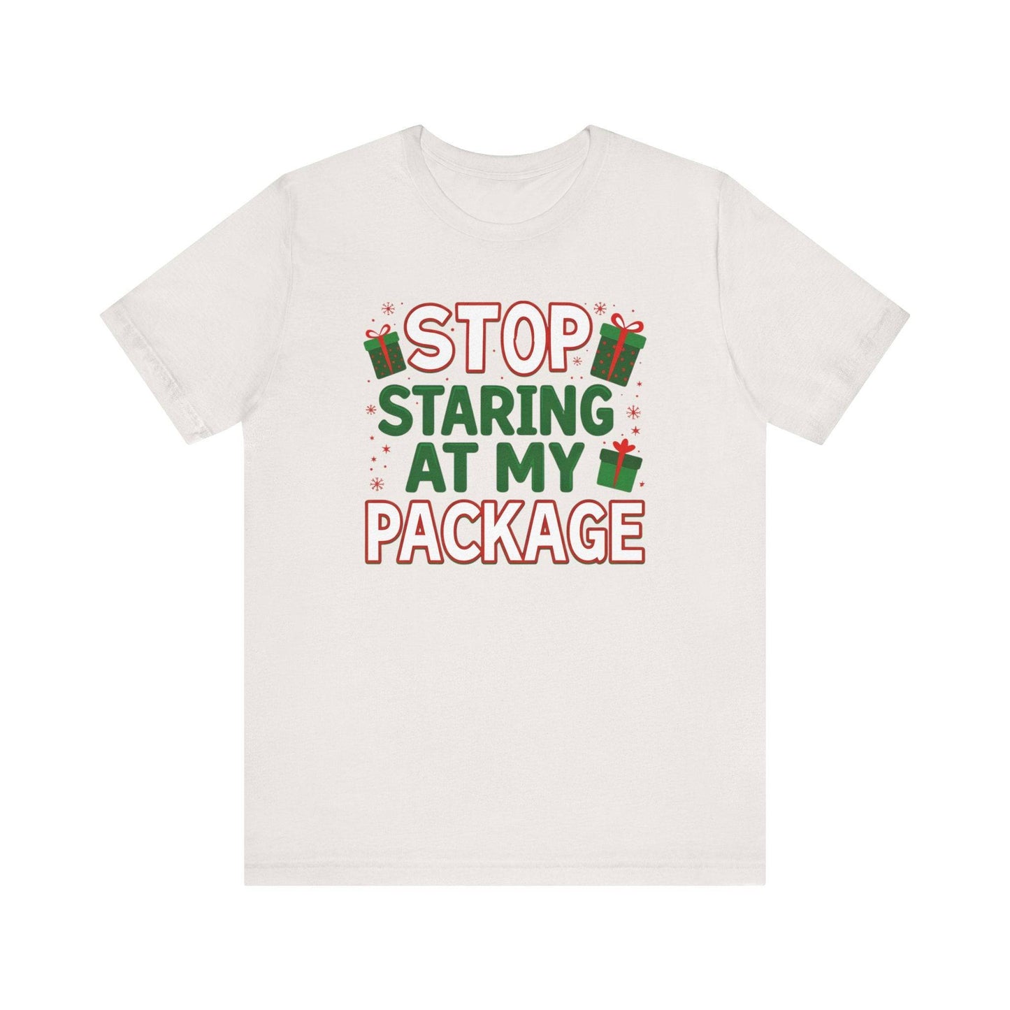 Stop Staring at My Package Funny Christmas T-Shirt - Goateez Style