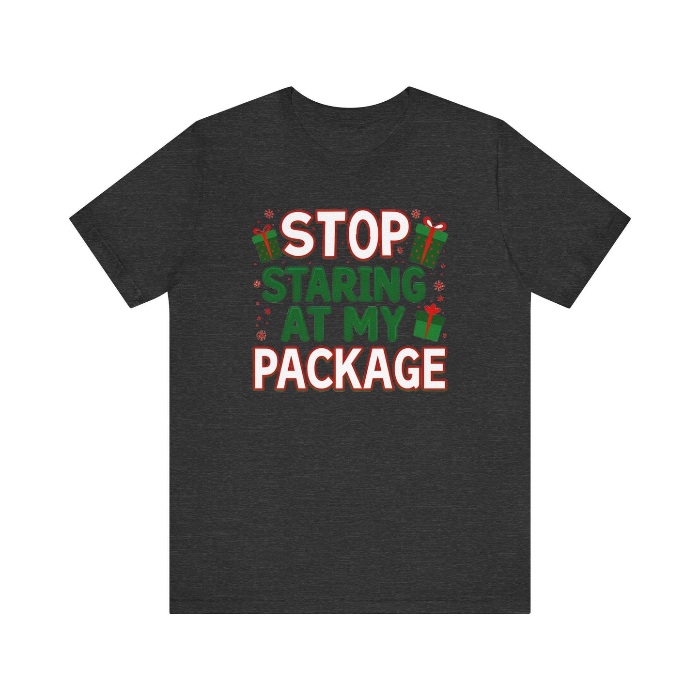 Stop Staring at My Package Funny Christmas T-Shirt - Goateez Style