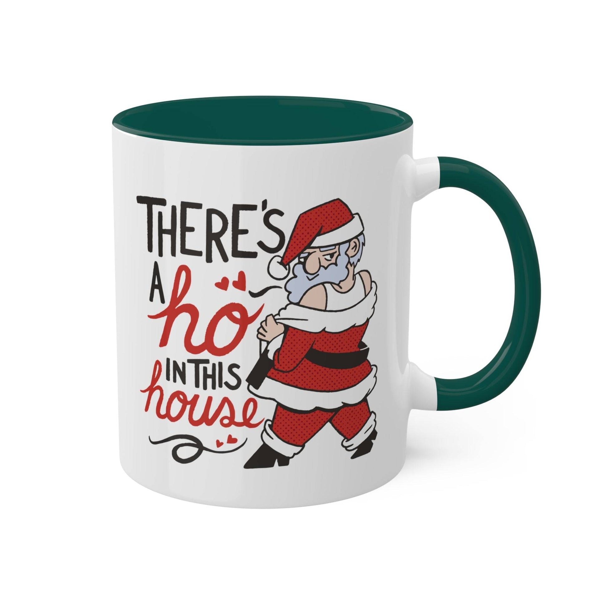 There's a Ho in This House Santa Mug - Funny Adult Christmas Coffee Cup - Goateez Style
