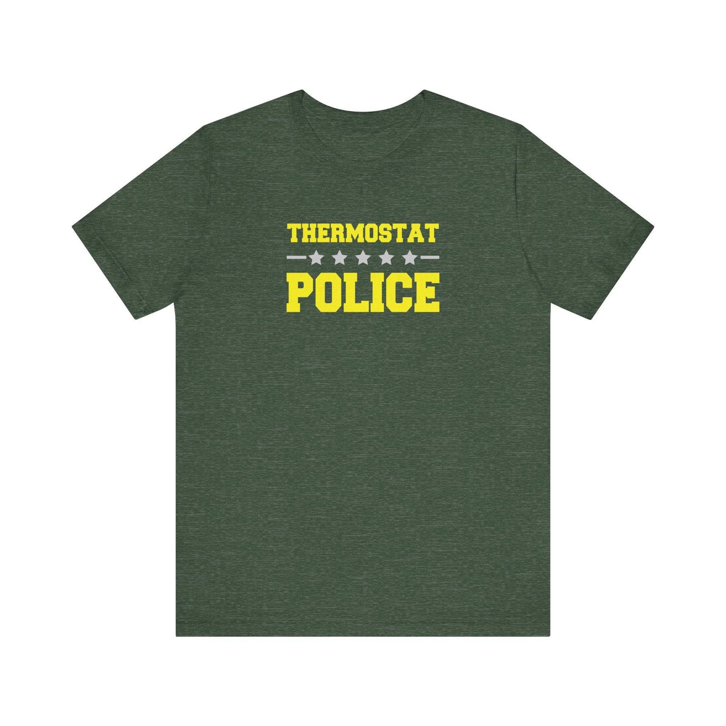 Thermostat Police T-Shirt - Control the Temp with Humor! - Goateez Style