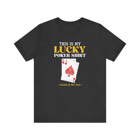 This Is My Lucky Poker Shirt - Fun Card Game Tee - Goateez Style